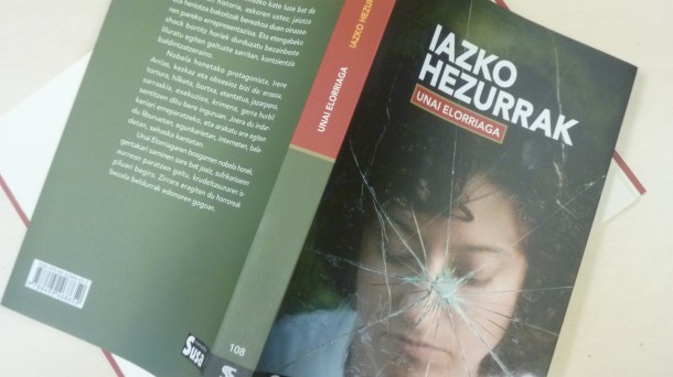La novela de Unai Elorriaga, premiada este año. Foto: EiTB