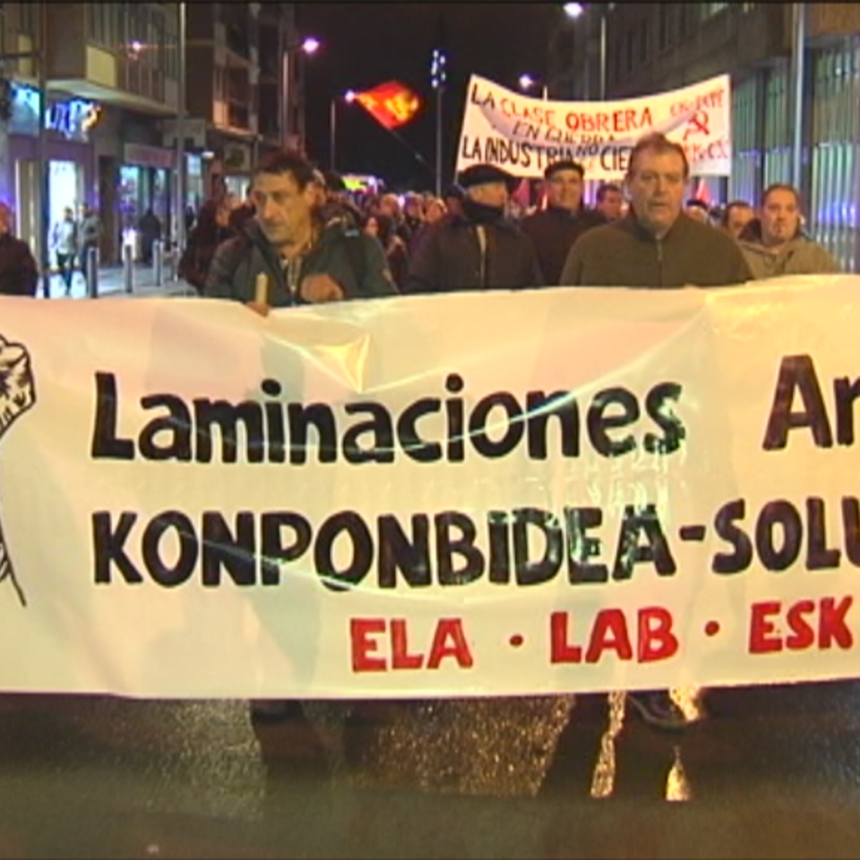 Una manifestación de trabajadores de Laminaciones Arregui. EiTB