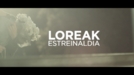 'Loreak' filma telebistan estreinatuko du ETB1ek, gaur gauean