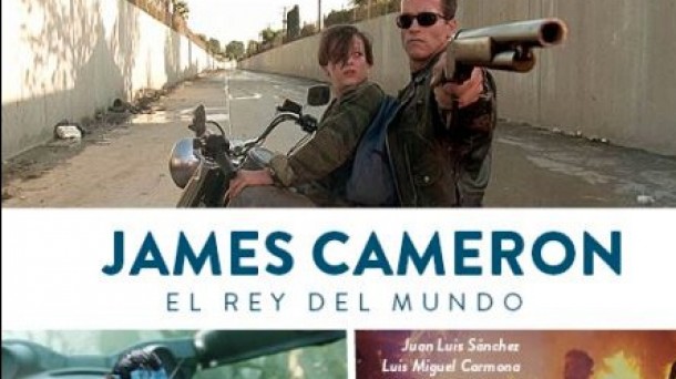 'James Cameron. El rey del mundo', de J. L. Sánchez y L.M. Carmona 