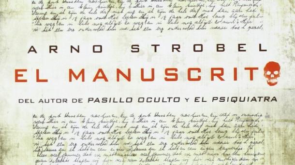 El Manuscrito, de Arno Strobel                                             