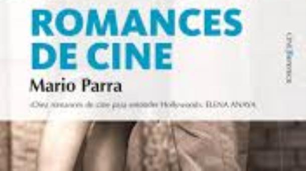 Romances de cine con Mario Parra