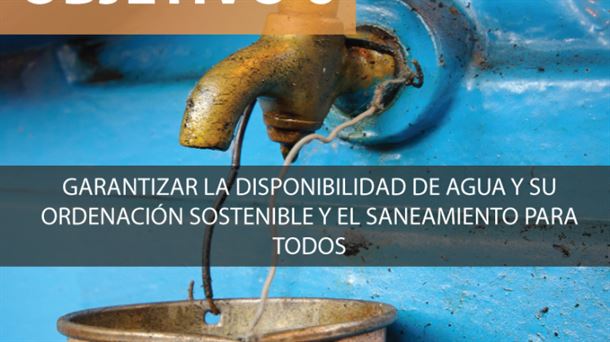 ODS 6 - Agua potable y saneamiento