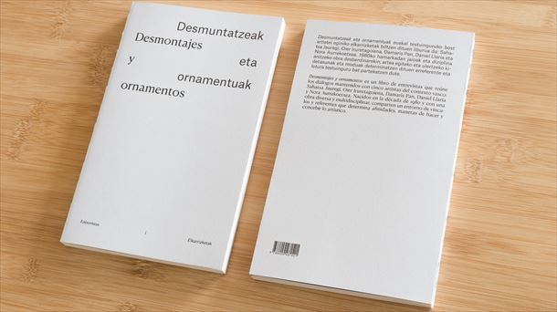 "Desmontajes y ornamentos", de Mikel Onandia y Jone Alaitz Uriarte