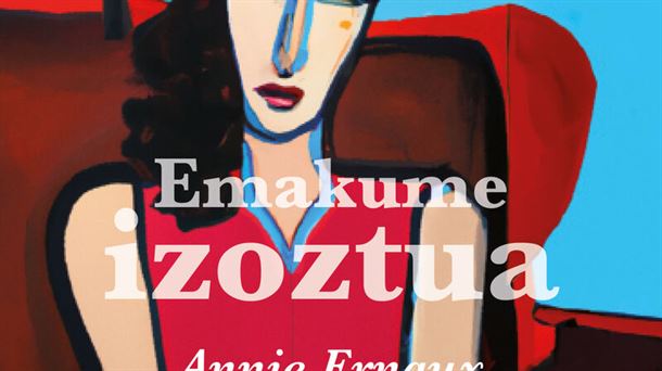 La Cápsula 7: "Emakume Izoztua", de Annie Ernaux/Gema Lopez Las Heras
