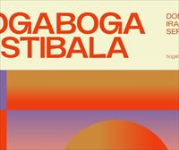 Gorka Urbizu, Sara Zozaya, Lisabö e Ithaka, del 6 al 8 de septiembre en el Boga Boga Festibala