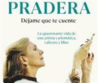 'María Dolores Pradera. Déjame que te cuente', la primera biografía de la inolvidable actriz y cantante