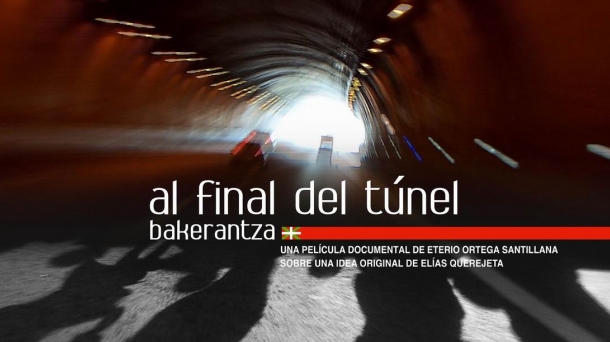 Al final del tunel. Foto: EITB