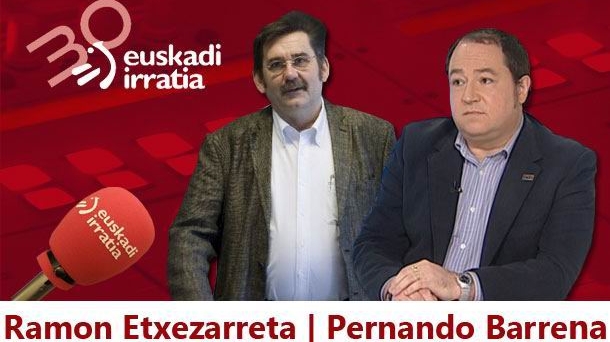 Pernando Barrena eta Ramon Etxezarreta, aurrez aurre Euskadi Irratian