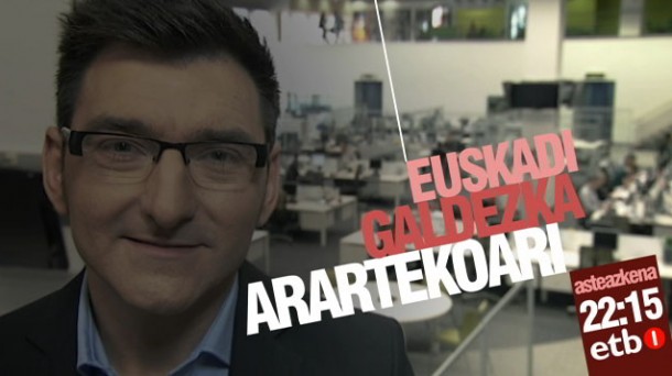 'Euskadi Galdezka', ETB-1en