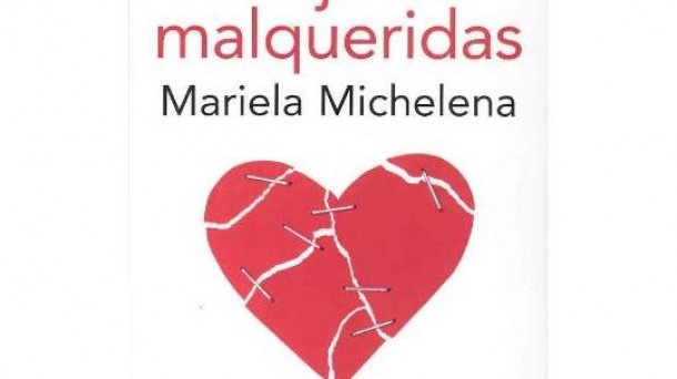 Mujeres ''malqueridas''