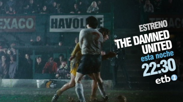 Estreno de 'The Damned United', el martes, en 'La noche de' 