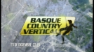 Estreno de 'Basque Country Vertical', el 23 de diciembre, en ETB2