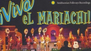 Nati Cano's Mariachi Los Camperos, Viva el Mariachi