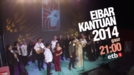 'Eibar Kantuan', gaur ETB1en