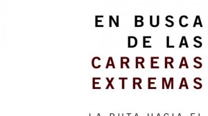 'En busca de las carreras extremas' con Jorge Fernández de Matauco