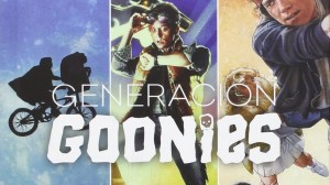 Francisco Javier Millán nos presenta  'La generación Goonies'