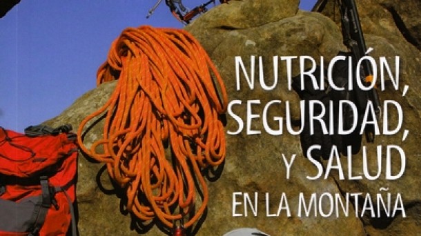 'Nutrición, Seguridad y salud en la montaña', A. Burcio y J. García