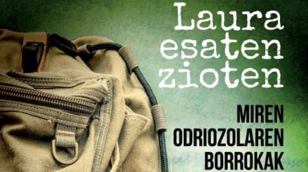 'Laura esaten zioten Miren Odriozolaren borrokak' liburuaren azala. Argazkia: Txalaparta