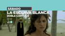 Doble capítulo de 'La esclava blanca', esta noche, en ETB2