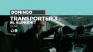 'Transporter 3', en 'El Superhit' de esta noche