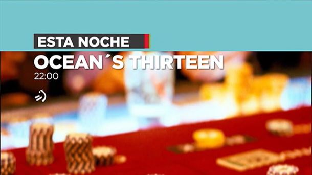 Ocean´s thirteen