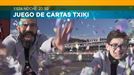 'Juego de Cartas: Txiki', esta noche, en ETB2