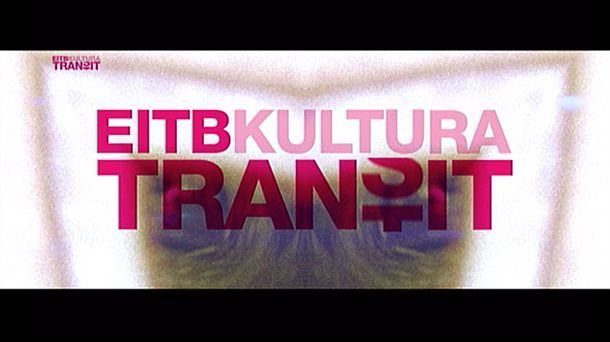 EiTB Kultura Transit