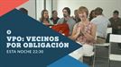 'VPO: Vecinos por Obligación', esta noche, en ETB2 y eitb.eus