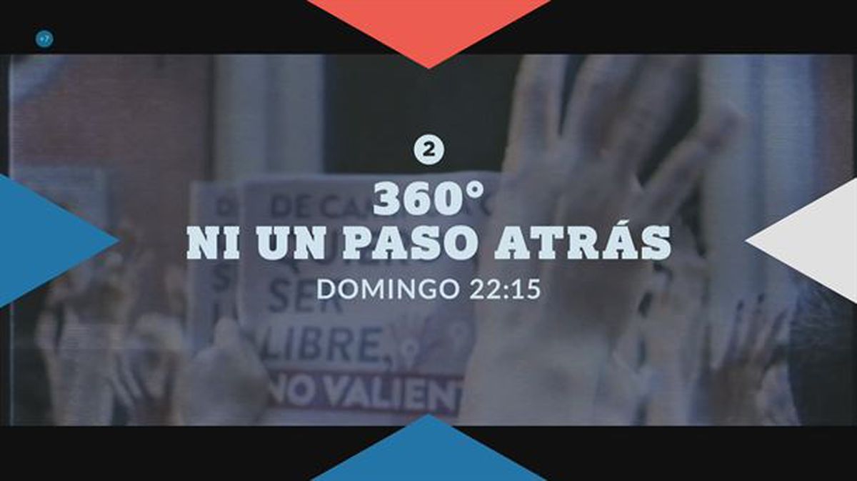 El reportaje 'Ni un paso atrás', el domingo, en '360º'.