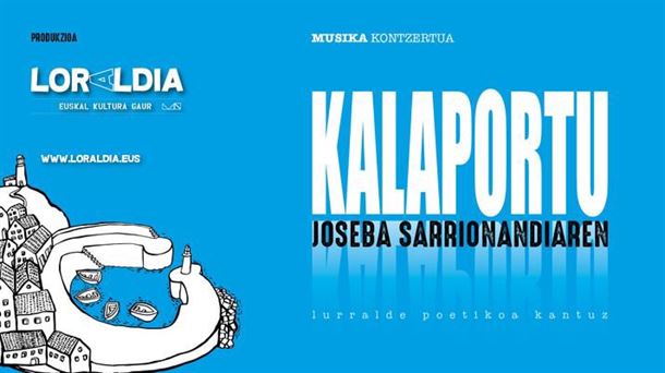 Kalaportu se podrá disfrutar a partir de las 20:30 en el Teatro Principal.