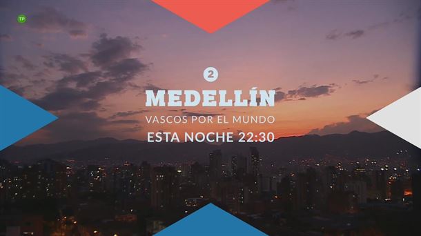 Medellín, 'Vascos por el mundo'