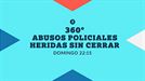 'Abusos policiales', esta noche, en el programa '360º'