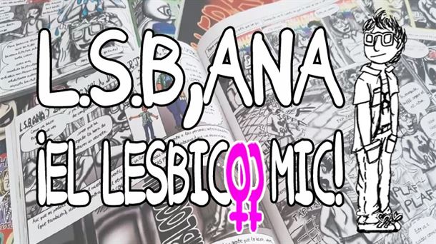 LSB, Ana ¡El lesbicómic!