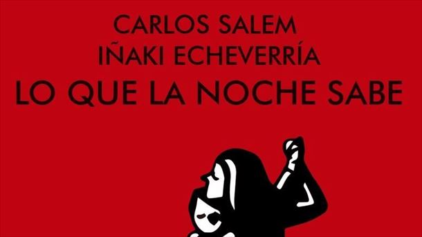 "Lo que la noche sabe", maridaje perfecto entre cómic y literatura 