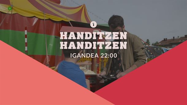 'Handitzen Handitzen' saioa.