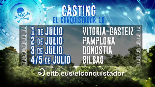Fechas de los castings presenciales para la 16ª edición de "El Conquis"