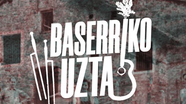 Cartel anunciador de la nueva campaña Baserriko Uzta 2019