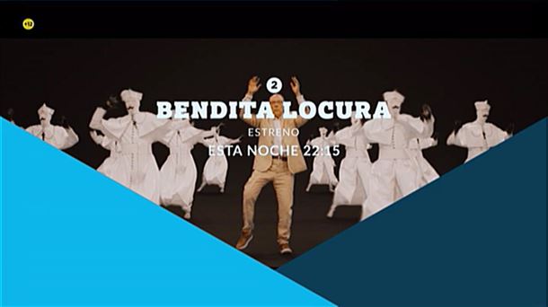 'Bendita locura'