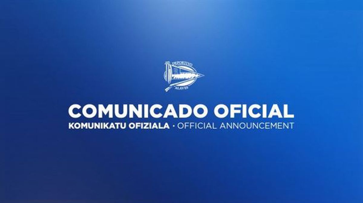 Comunicado oficial del Alavés.