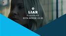 El desenlace de la miniserie 'Liar', hoy, en 'La Noche De...'