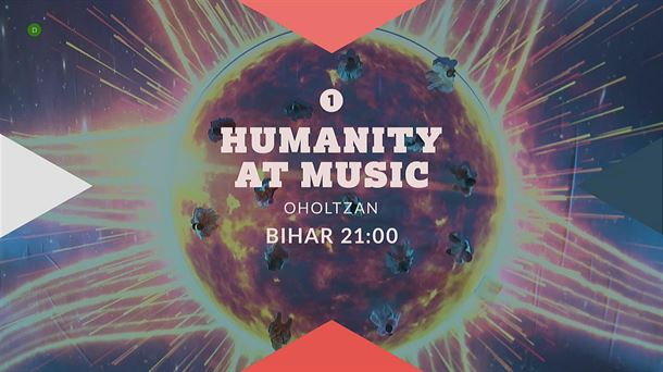 'Humanity at music'