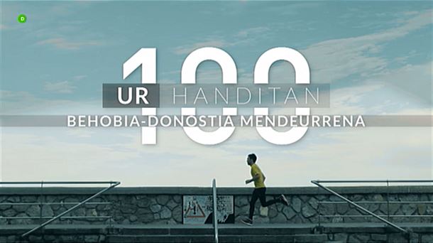 'Ur Handitan' saioaren 100. ataleko irudia