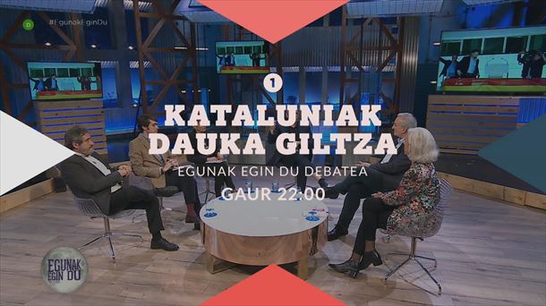 'Egunak Egin Du: Kataluniak dauka giltza' iragartzeko irudia