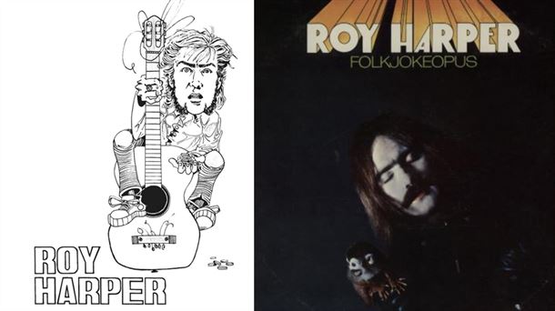 Monográfico sobre los primeros discos de Roy Harper en la etapa pre-Harvest