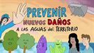 Prevenir nuevos daños a las aguas del territorio
