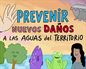 Prevenir nuevos daños a las aguas del territorio