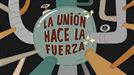 La unión hace la fuerza