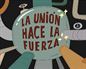 La unión hace la fuerza