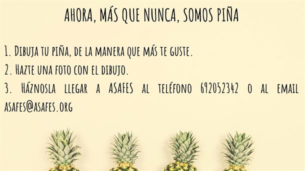 ASAFES lanza la campaña "Ahora, más que nunca, somos piña"